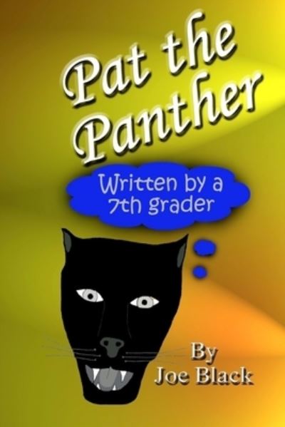 Cover for Joe Black · Pat the Panther (Paperback Book) (2017)