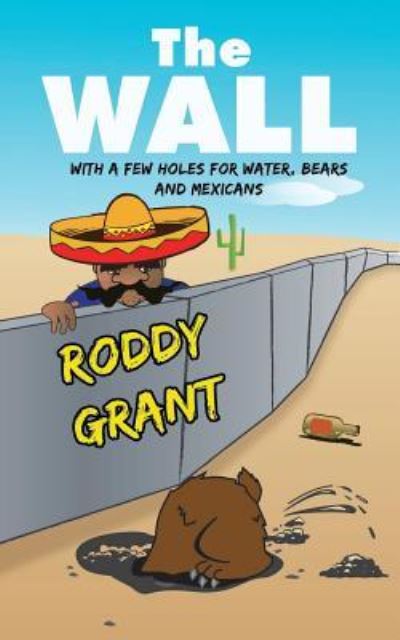 Cover for Roddy Grant · The Wall (Paperback Book) (2017)