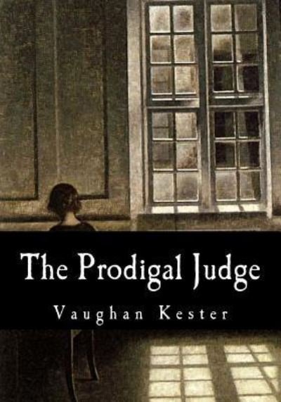 Cover for Vaughan Kester · The Prodigal Judge (Paperback Book) (2017)