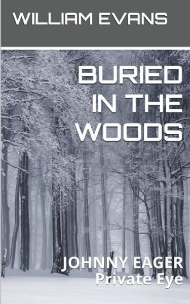Cover for William Evans · Buried in the Woods (Paperback Book) (2017)