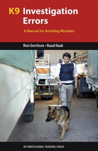 Cover for Ruud Haak · K9 Investigation Errors: A Manual for Avoiding Mistakes - K9 Professional Training (Pocketbok) (2017)