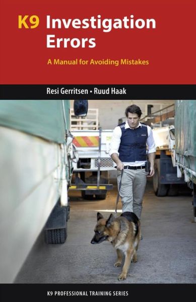 Cover for Ruud Haak · K9 Investigation Errors: A Manual for Avoiding Mistakes - K9 Professional Training (Paperback Book) (2017)