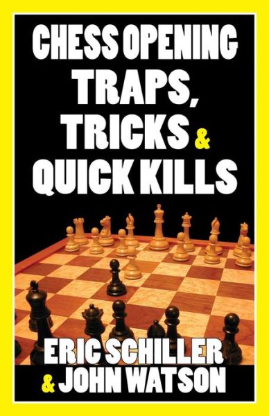 Cover for John Watson · Chess Opening Traps, Tricks &amp; Quick Kills (Paperback Book) (2018)