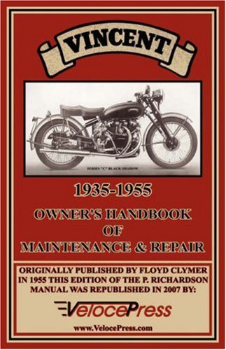Cover for F Clymer · Vincent 1935-1955 Owner's Handbook of Maintenance &amp; Repair (Paperback Book) (2007)