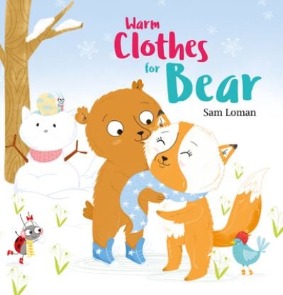 Cover for Sam Loman · Warm Clothes for Bear - Bear (Inbunden Bok) (2020)