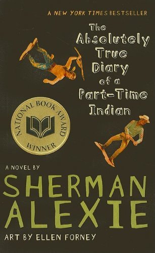 Cover for Sherman Alexie · The Absolutely True Diary of a Part-time Indian (Hardcover Book) (2009)