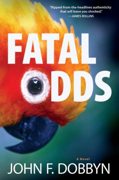 Cover for John F. Dobbyn · Fatal Odds: A Novel - Knight and Devlin Thriller (Pocketbok) (2019)