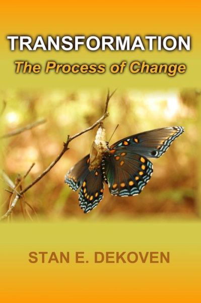 Cover for Stan Dekoven · Transformation - The Process of Change (Paperback Book) (2016)