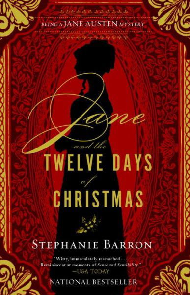 Jane and the Twelve Days of Christmas: Being a Jane Austen Mystery - Stephanie Barron - Books - Soho Press Inc - 9781616955724 - October 27, 2015