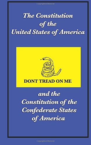 Cover for The Confederate Provisional Congress · The Constitution of the United States of America  and the  Constitution of the Confederate States of America (Paperback Book) (2010)