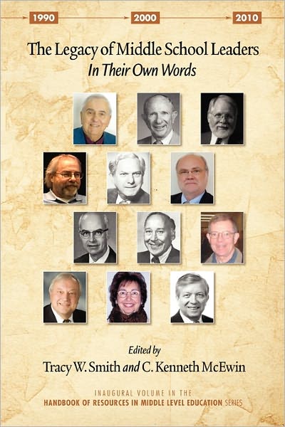 Cover for Tracy W Smith · The Legacy of Middle School Leaders: in Their Own Words (Paperback Book) (2011)