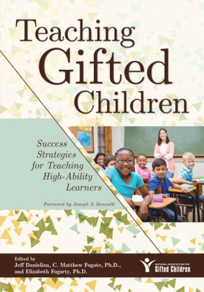 Cover for Jeff Danielian · Teaching Gifted Children: Success Strategies for Teaching High-Ability Learners (Paperback Book) (2017)