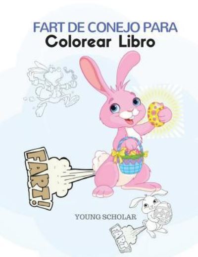 Cover for Young Scholar · Fart de conejo para colorear libro (Paperback Book) (2017)