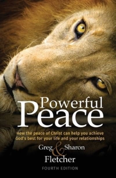 Cover for Greg Fletcher · Powerful Peace: How the peace of Christ can help you achieve God's best for your life and your relationships (Pocketbok) (2021)
