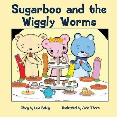 Cover for Lela Belviy · Sugarboo and the Wiggly Worms (Paperback Bog) (2021)