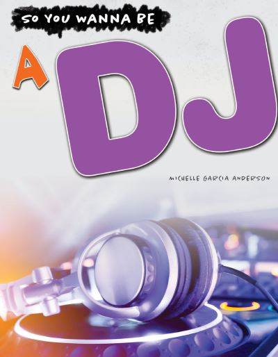 Cover for Michelle Anderson · A DJ (Hardcover Book) (2018)