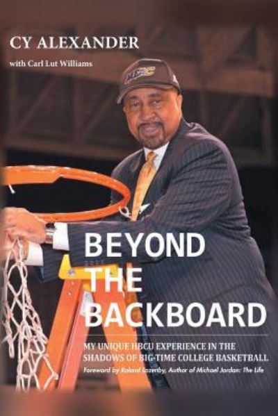 Cover for Cyrus Walker Alexander III · Beyond the Backboard (Paperback Book) (2018)