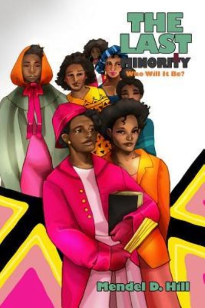 Cover for Mendel D Hill · The Last Minority (Paperback Book) (2019)