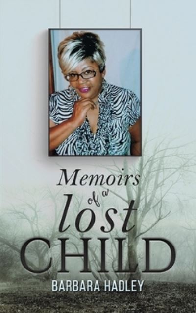 Cover for Barbara Hadley · Memoirs of a Lost Child (Paperback Book) (2023)