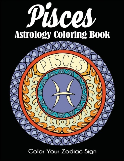 Cover for Dylanna Press · Pisces Astrology Coloring Book (Paperback Book) (2020)