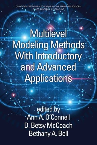 Cover for Multilevel Modeling Methods with Introductory and Advanced Applications - Quantitative Methods in Education and the Behavioral Sciences: Issues, Research, and Teaching (Hardcover Book) (2022)