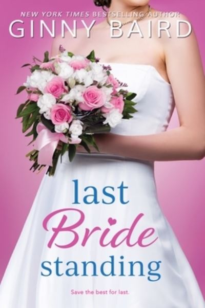 Cover for Ginny Baird · Last Bride Standing - Majestic Maine (Paperback Book) (2023)