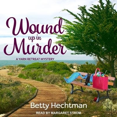 Cover for Betty Hechtman · Wound Up in Murder (CD) (2017)