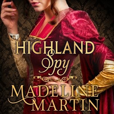 Cover for Madeline Martin · Highland Spy (CD) (2017)