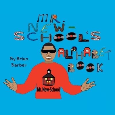 Cover for New-School · Mr. New-School's Alphabet Book (Bog) (2022)