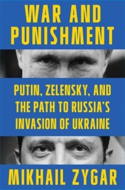 Cover for Mikhail Zygar · War and Punishment (Book) (2023)
