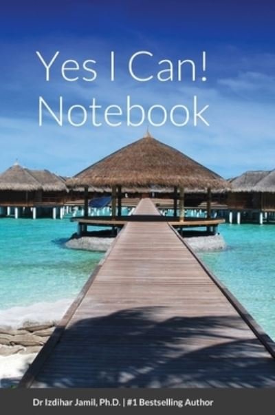 Cover for Izdihar Jamil · Yes I Can! Notebook (Hardcover bog) (2022)