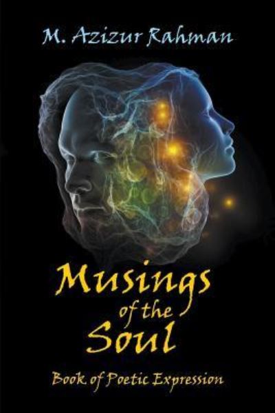 Cover for M Azizur Rahman · Musings of the Soul (Paperback Book) (2016)