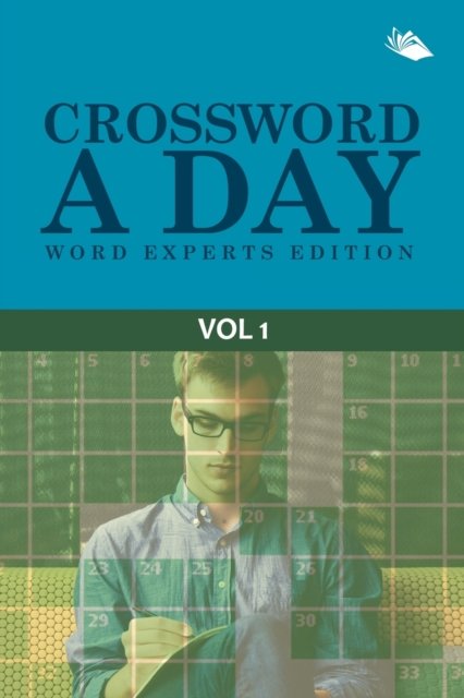 Cover for Speedy Publishing Llc · Crossword A Day Word Experts Edition Vol 1 (Paperback Book) (2015)