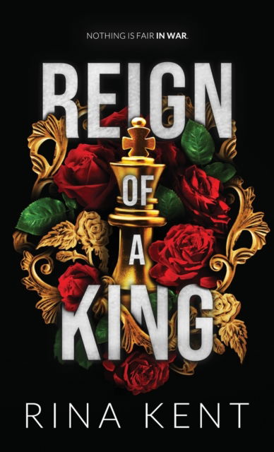 Cover for Rina Kent · Reign of a King: Special Edition Print - Kingdom Duet Special Edition (Hardcover bog) [Special Print edition] (2022)