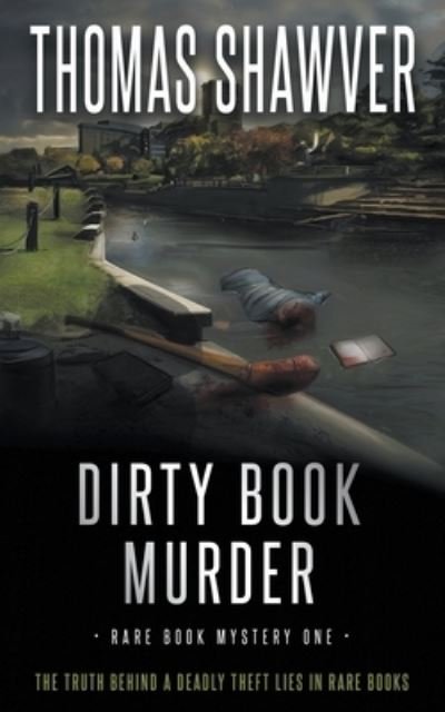 Cover for Thomas Shawver · Dirty Book Murder (Buch) (2023)