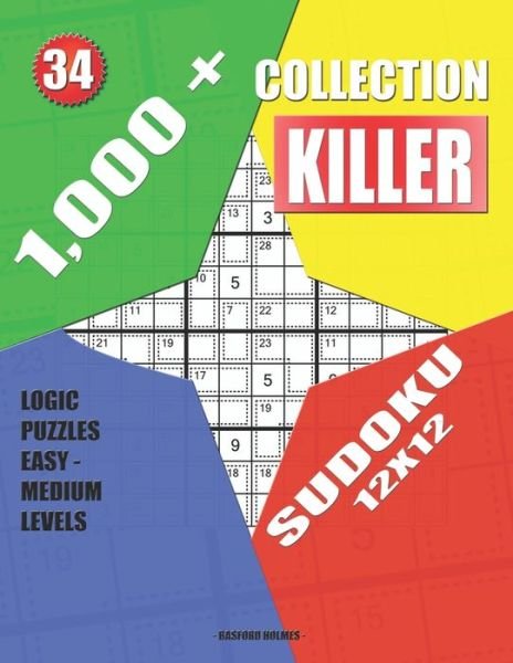 Cover for Basford Holmes · 1,000 + Collection killer sudoku 12x12 (Paperback Book) (2019)