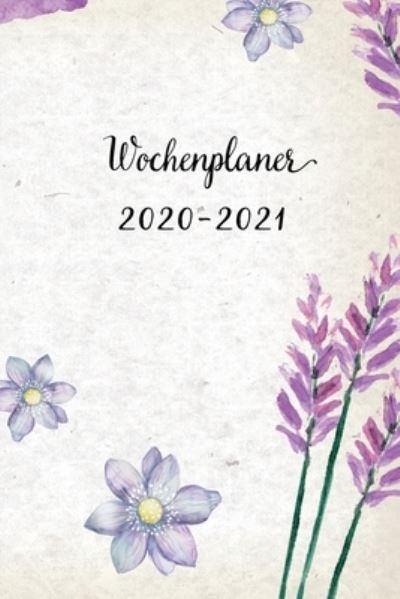 Cover for Mein Wochenplaner · Wochenplaner 2020-2021 (Paperback Book) (2019)