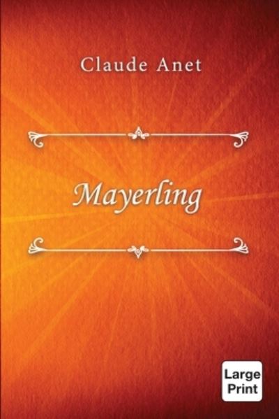 Cover for Claude Anet · Mayerling (Taschenbuch) (2021)