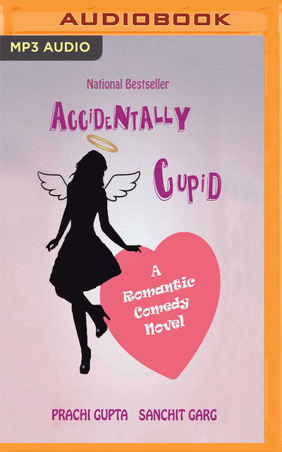 Cover for Prachi Gupta · Accidentally Cupid (Audiobook (CD)) (2019)