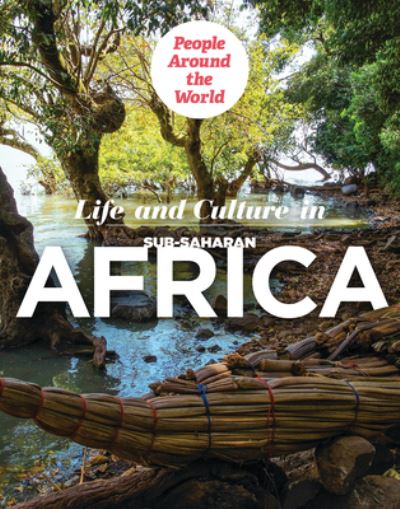 Cover for Tamra Orr · Life and Culture in Sub-Saharan Africa (Paperback Book) (2020)