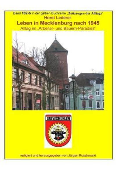 Cover for Juergen Ruszkowski · Leben in Mecklenburg nach 1945 (Pocketbok) (2018)