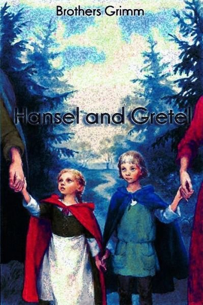Cover for Brothers Grimm · Hansel and Gretel (Paperback Book) (2018)