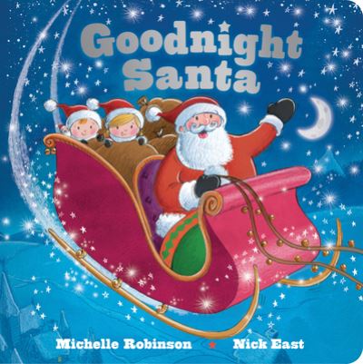 Goodnight Santa - Michelle Robinson - Kirjat - Sourcebooks, Incorporated - 9781728292724 - tiistai 29. elokuuta 2023