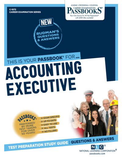 Accounting Executive - National Learning Corporation - Bøker - National Learning Corp - 9781731810724 - 1. desember 2022