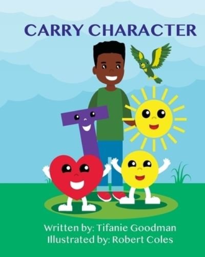 Cover for Tifanie Goodman · Carry Character (Paperback Bog) (2021)