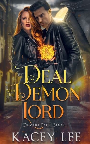 Cover for Kacey Lee · Deal with the Demon Lord (Pocketbok) (2022)