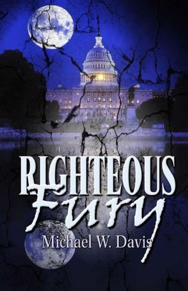 Cover for Michael W. Davis · Righteous Fury (Paperback Bog) (2014)