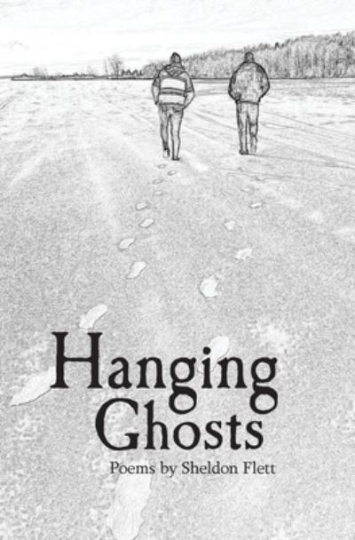 Cover for Sheldon Flett · Hanging Ghosts (Bok) (2023)