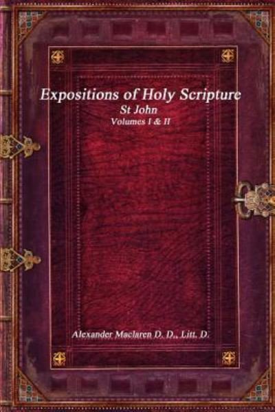 Cover for Alexander MacLaren · Expositions of Holy Scripture (Paperback Bog) (2017)