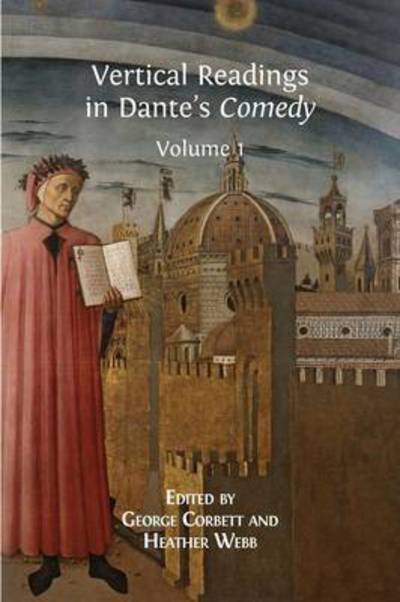 Cover for George Corbett · Vertical Readings in Dante's Comedy: Volume 1 (Paperback Book) (2015)